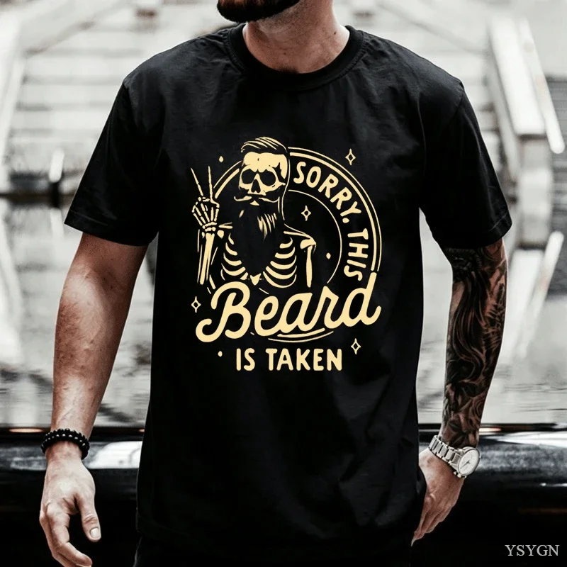 Sorry This Beard Is Taken T-shirt Men Vintage Funny Bearded Tshirt Cotton Cool Beards Tees Dad Short Sleeve T Shirt Streetwear