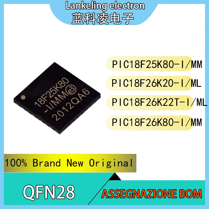 PIC18F25K80-I/MM PIC18F26K20-I/ML PIC18F26K22T-I/ML PIC18F26K80-I/MM 100% Brand New Original Integrated circuit QFN28