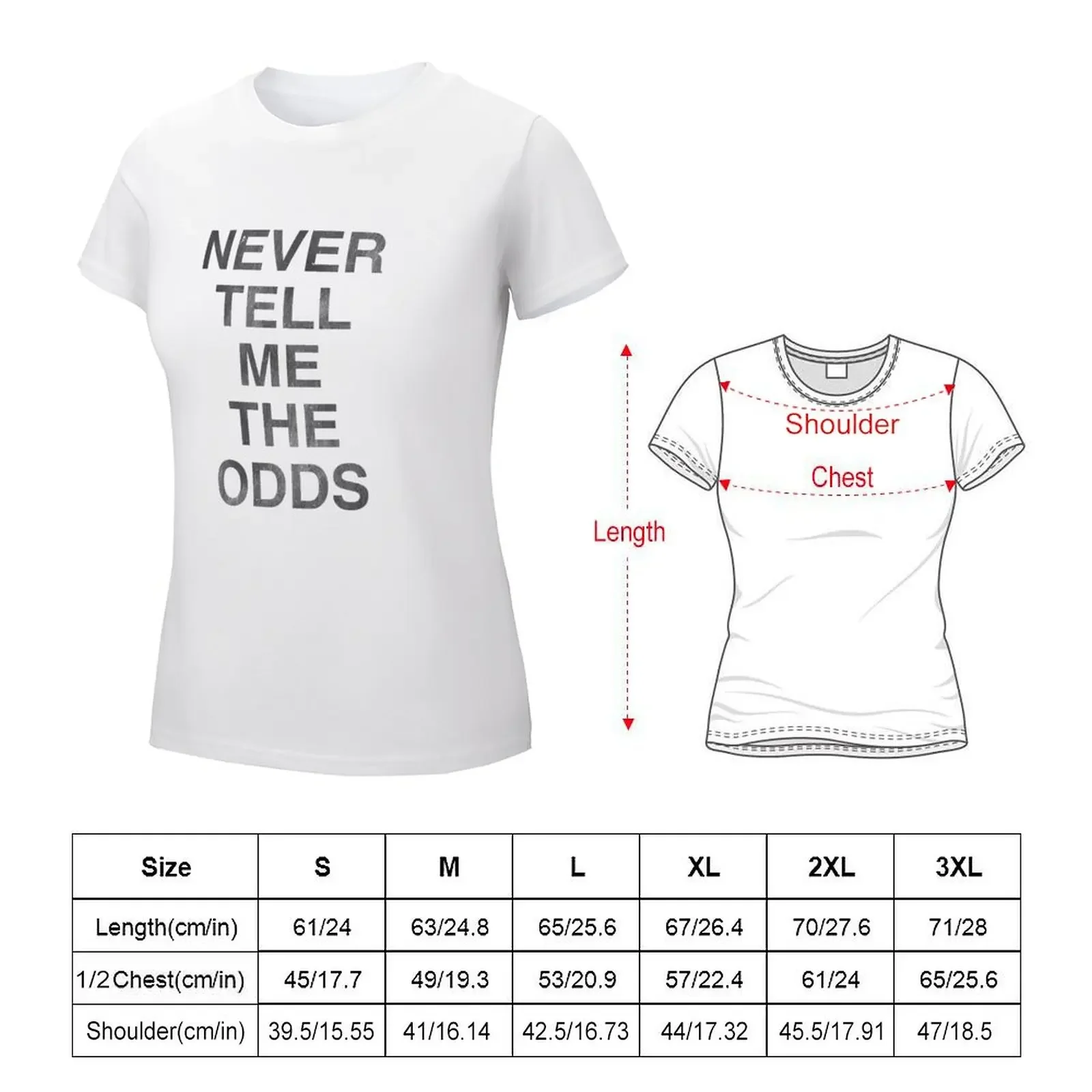 Never Tell Me The Odds! T-shirt Blouse tops cropped t shirts for Women