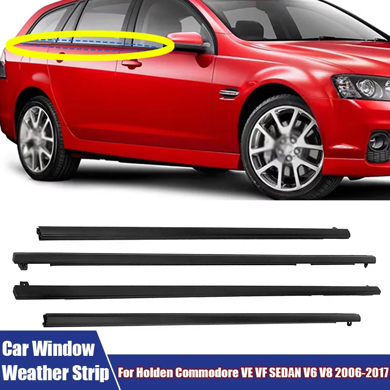 

New Car Door Window Outside Sealing Strip Rubber Waterproof Pressure Strip Fit For Holden Commodore VE VF SEDAN V6 V8 2006-2017