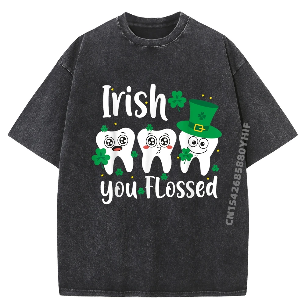 

Funny Dentist Irish You Flossed Teeth St Patricks Day Men T Shirts High Quality Men's Clothing Creative Washed Shirt