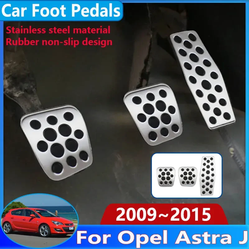 

Car Foot Pedals Pad For Opel Astra J Accessories 2009~2015 Vauxhall Holden Non-slip Rubber Restfoot Stainless Protection Sticker