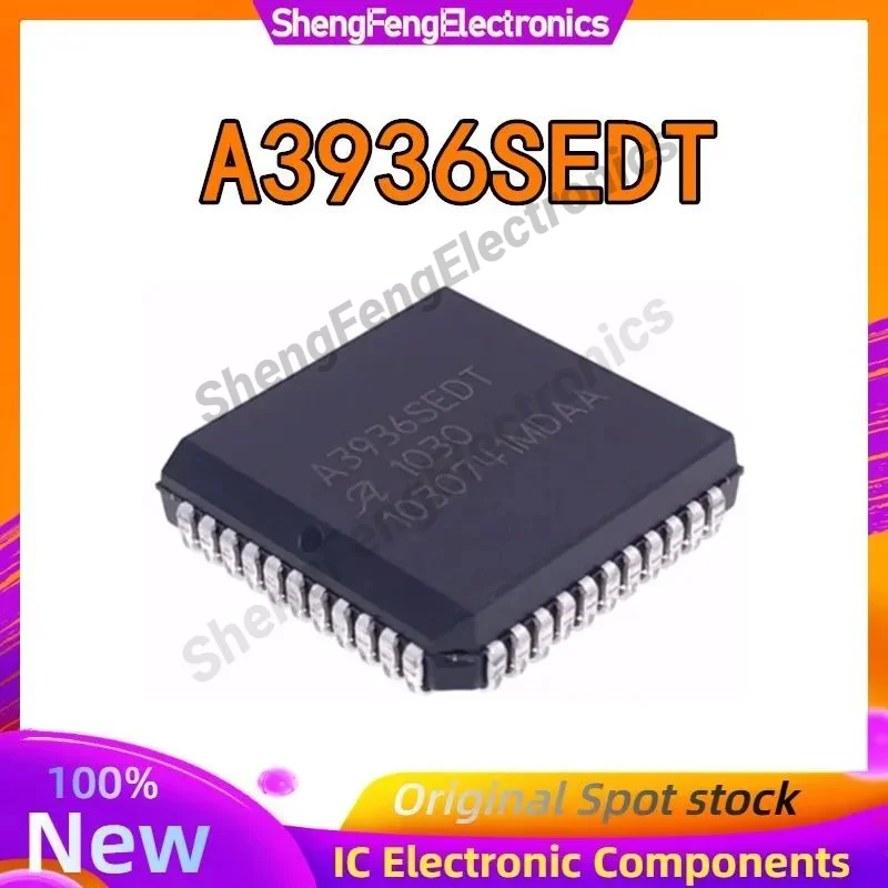 

Новые оригинальные электронные компоненты A3936SEDT A3936 PLCC44