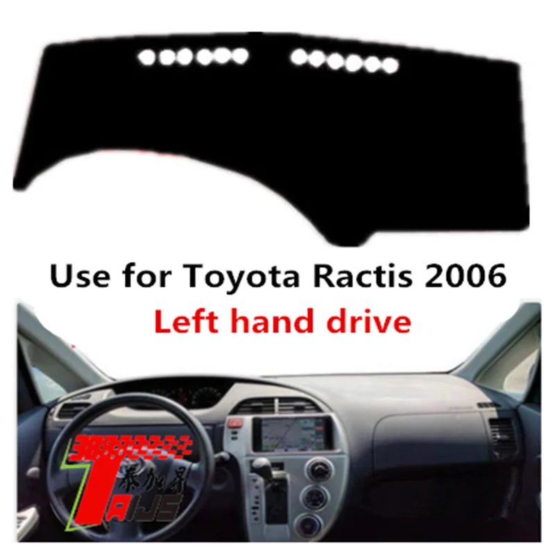 

Taijs Left Hand Drive Car Dashboard Mat Dash-Mat for Toyota Ractis 2005 2006 2007 2008 Sun Shade Cover Inter Car Accessories