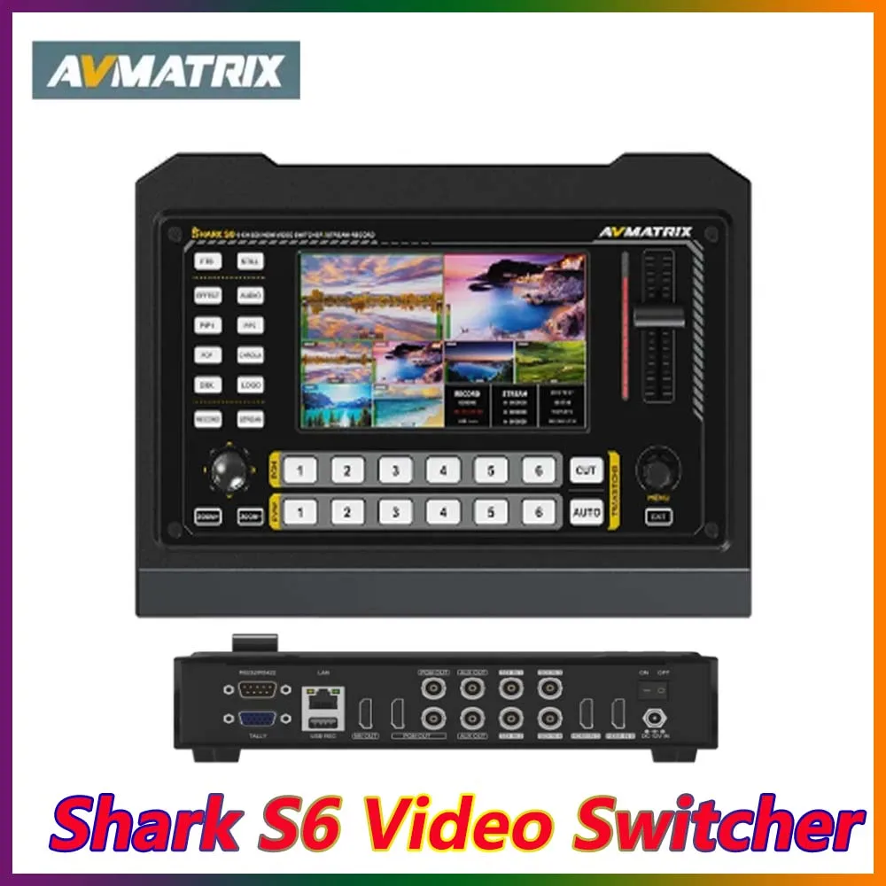 

Avmatrix Shark S6 6-CH SDI Video Switcher 5 inch USB Disk SD Card Record audio mixer PTZ camera control for live stream