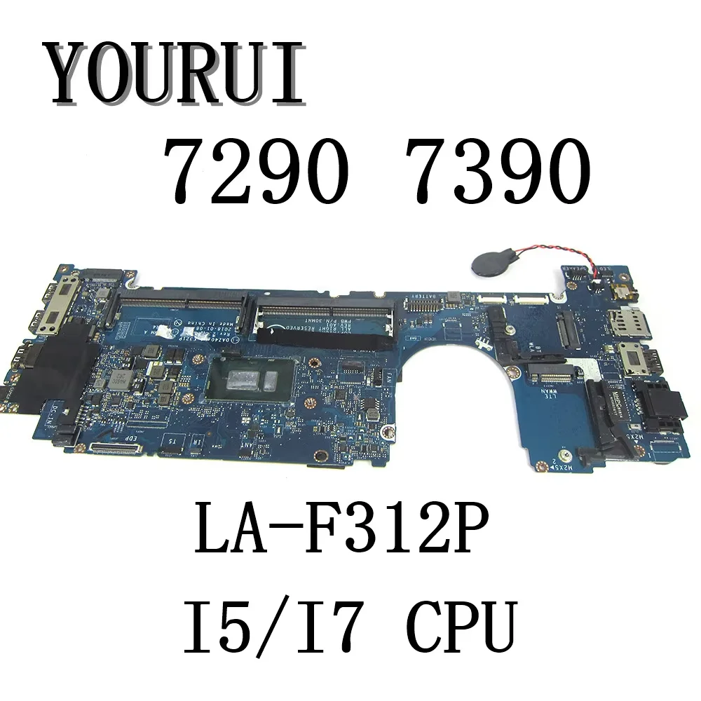 

For Dell Latitude 7290 7390 Laptop motherboard with I5-8250U/I7-8560U CPU LA-F312P Mainboard test Good