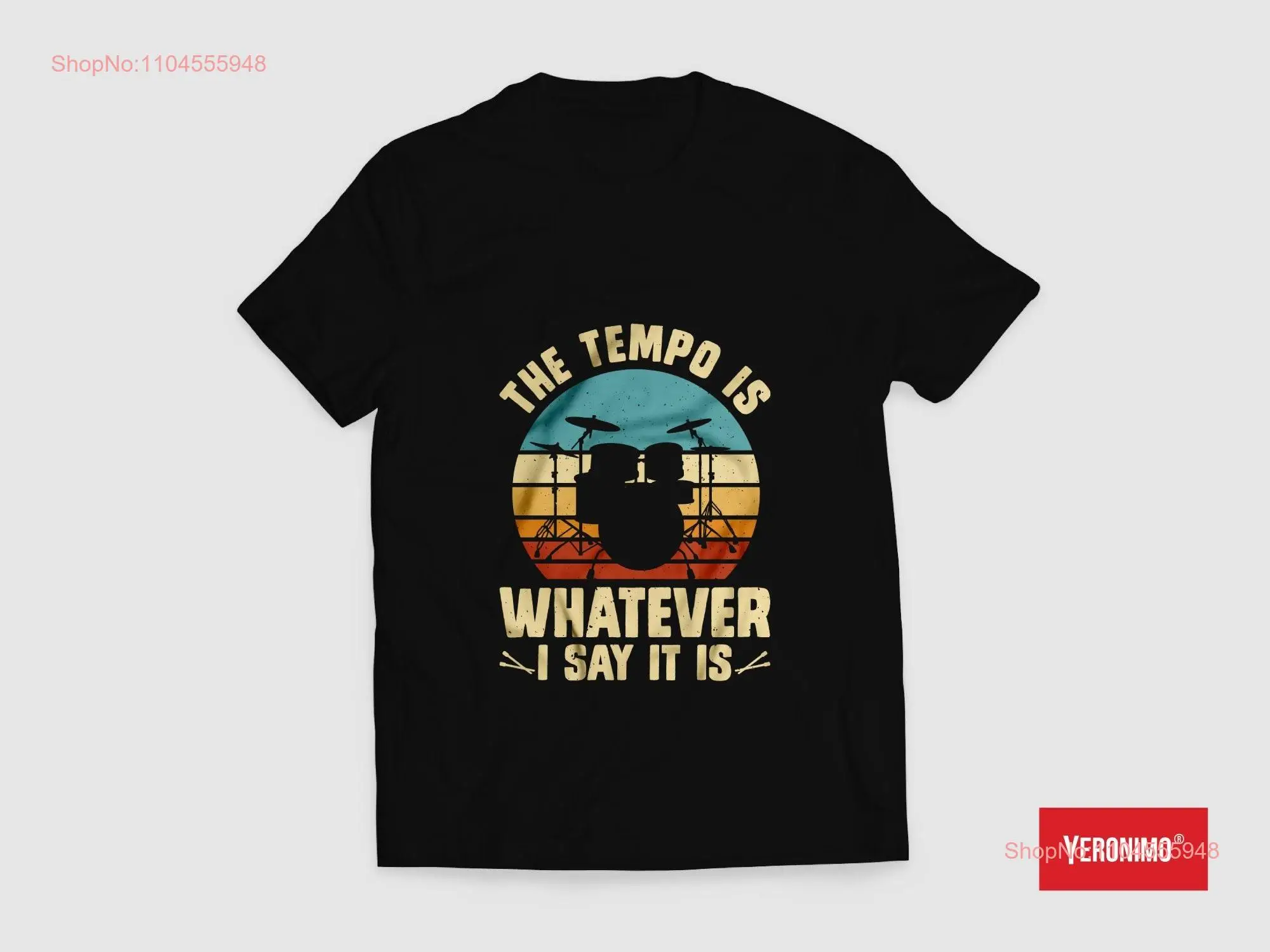 تي شيرت The Tempo Is Whatever Say It Drums Retro Vintage T Shirt Drummer Band Rock Drum Lover بأكمام طويلة أو قصيرة #1