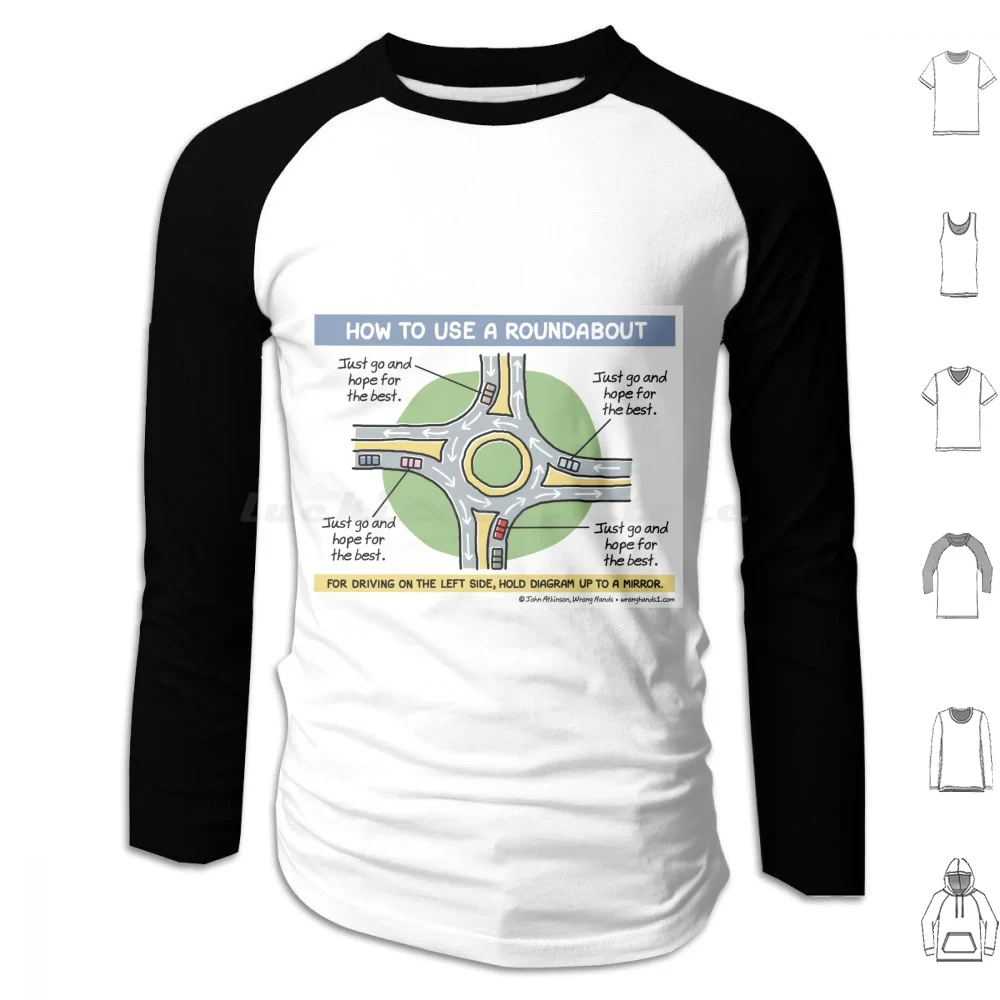 How To Use A Roundabout Hoodie cotton Long Sleeve Cars Driving Transportation Rulesoftheroad Drivinginstruction