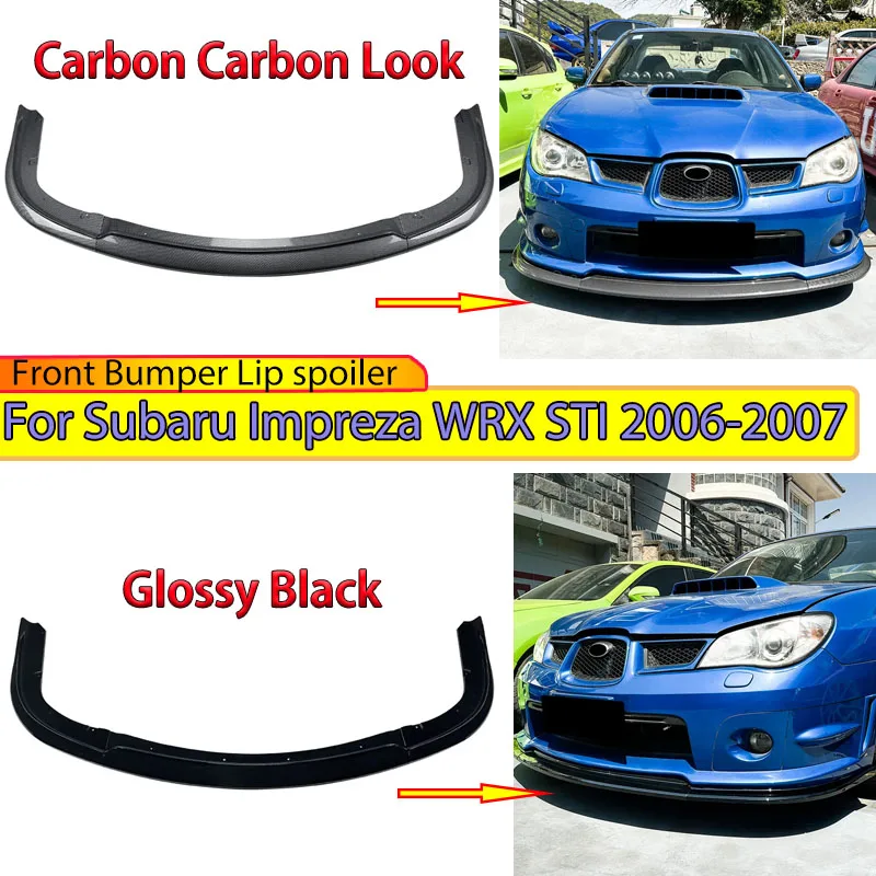 

Автомобильный передний бампер, спойлер для Subaru Impreza WRX STI 2006-2007, разделитель подбородка, диффузор, лопата, фартуки, комплекты кузова, защитная крышка