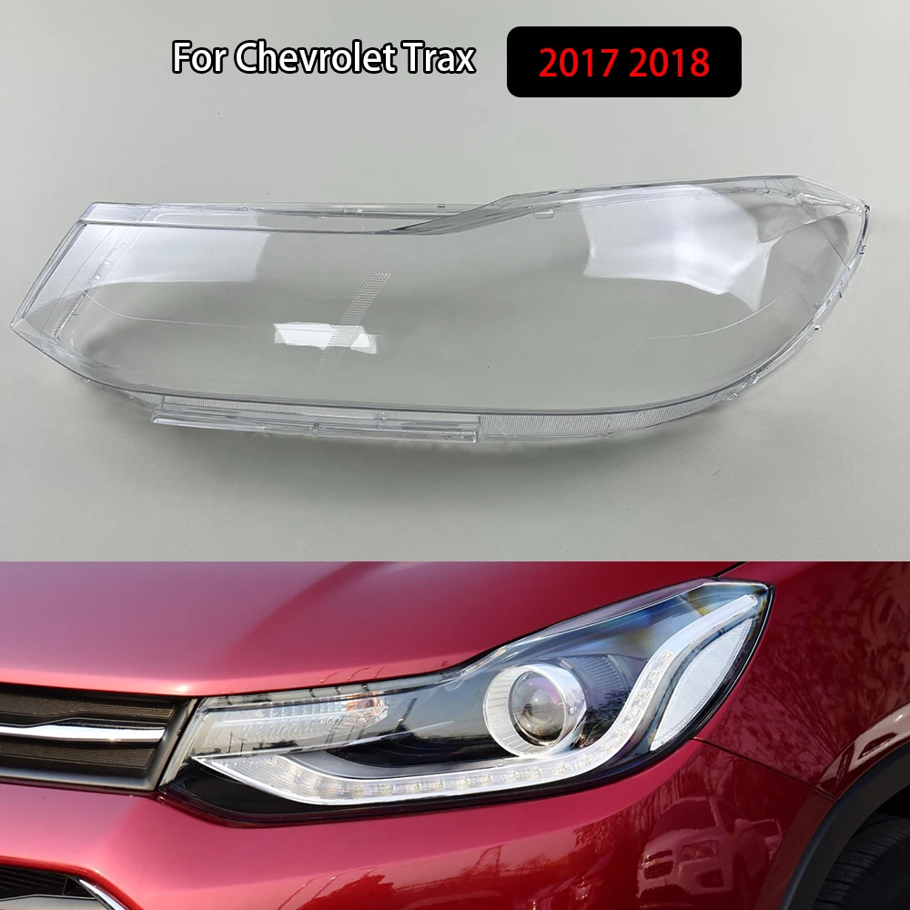

For Chevrolet Trax 2017 2018 All New Head Lamp Case Car Front Headlight Cover Auto Light Lens Glass Bright Lampshade Shell Caps