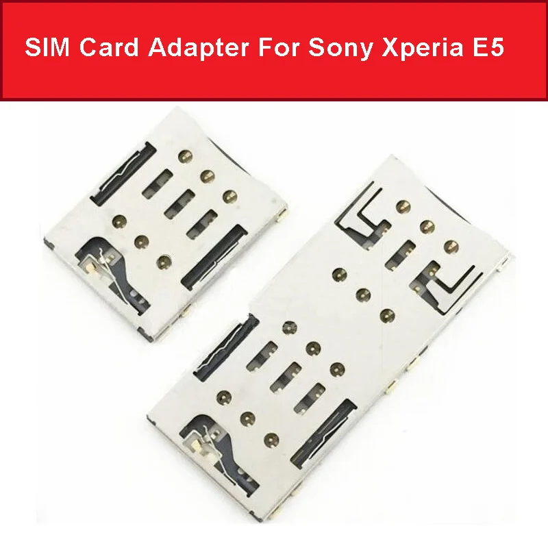 Single & Daul Sim Card Adapter For Sony Xperia E5 F3311 F3313 F3216   & SIM Card Reader Socket Slot Replacement repair