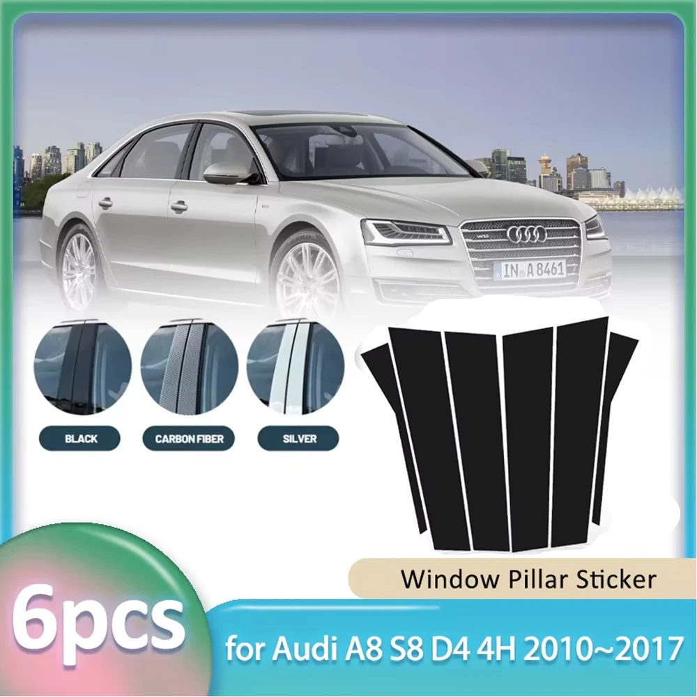 

Наклейка на окно для Audi A8 S8 D4 4H 2010 ~ 2017 2011 2012 Автомобильный ПК Материал B C Столб Крышка Наклейка на дверь Деталь Аксессуары