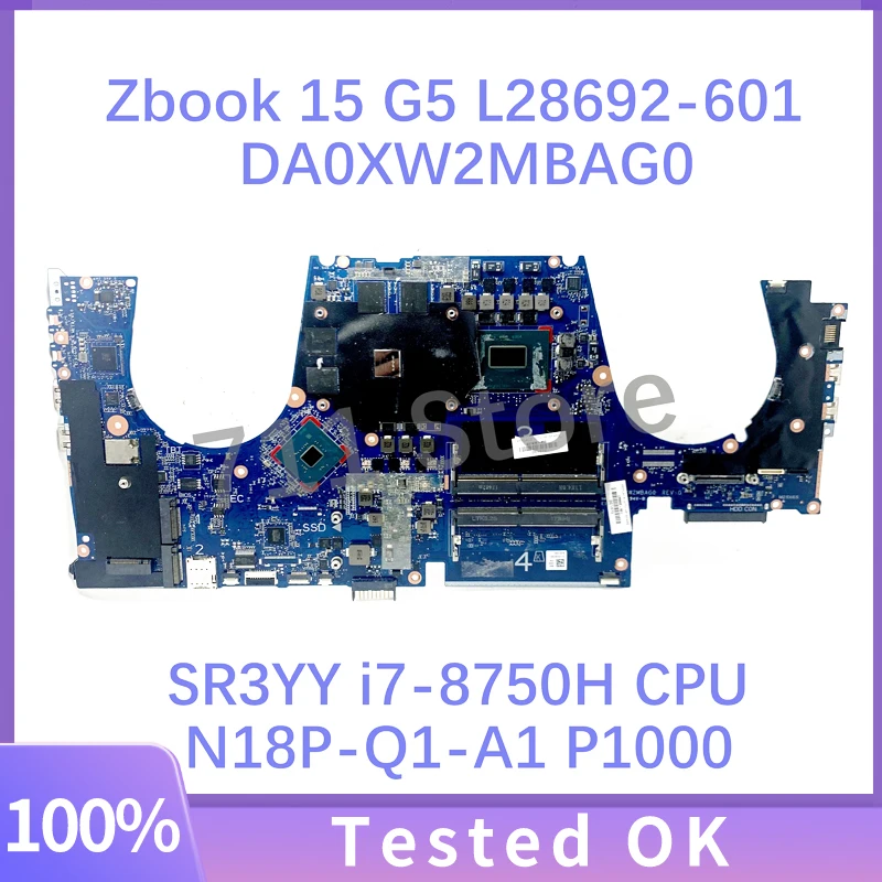 L28692-601 L28692-001 937438-850 DA0XW2MBAG0 For HP Zbook 15 G5 Motherboard With SR3YY i7-8750H CPU N18P-Q1-A1 P1000 100% Tested