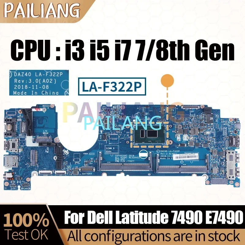 For Dell Latitude 7490 E7490 Notebook Mainboard LA-F322P LA-F321P With/I3 I5 I7 7/8th CPU Laptop Motherboard Full Tested