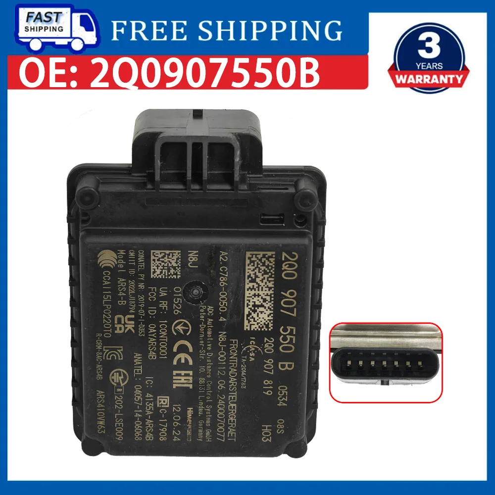 Adaptive Cruise Control ACC Radar Sensor 2Q0907550B For Audi Q3 F3 For Arteon Jetta MK7 Polo T-Corss T-Roc Car 2Q0 907 550 B