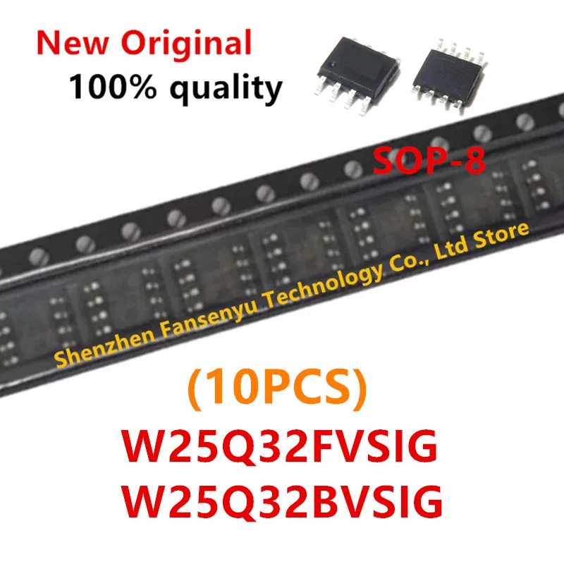 (10piece)100% New W25Q32BVSIG 25Q32BVSIG W25Q32FVSIG W25Q32FVSSIG 25Q32FVSIG W25Q32 sop-8 Chipset