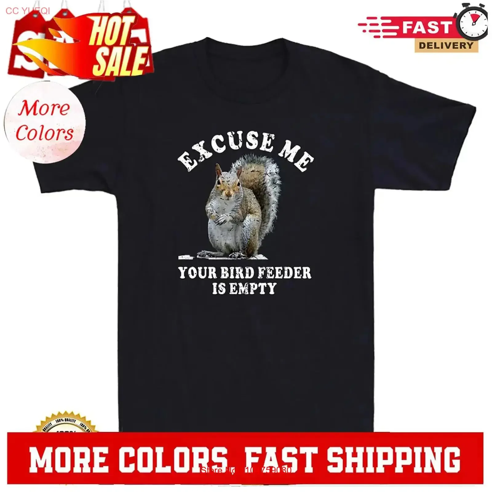 Squirrel Excuse Us Your Bird Feeder Is Empty Funny Saying Novelty Men's T Shirt vintage Washed Breathable Soft Casual