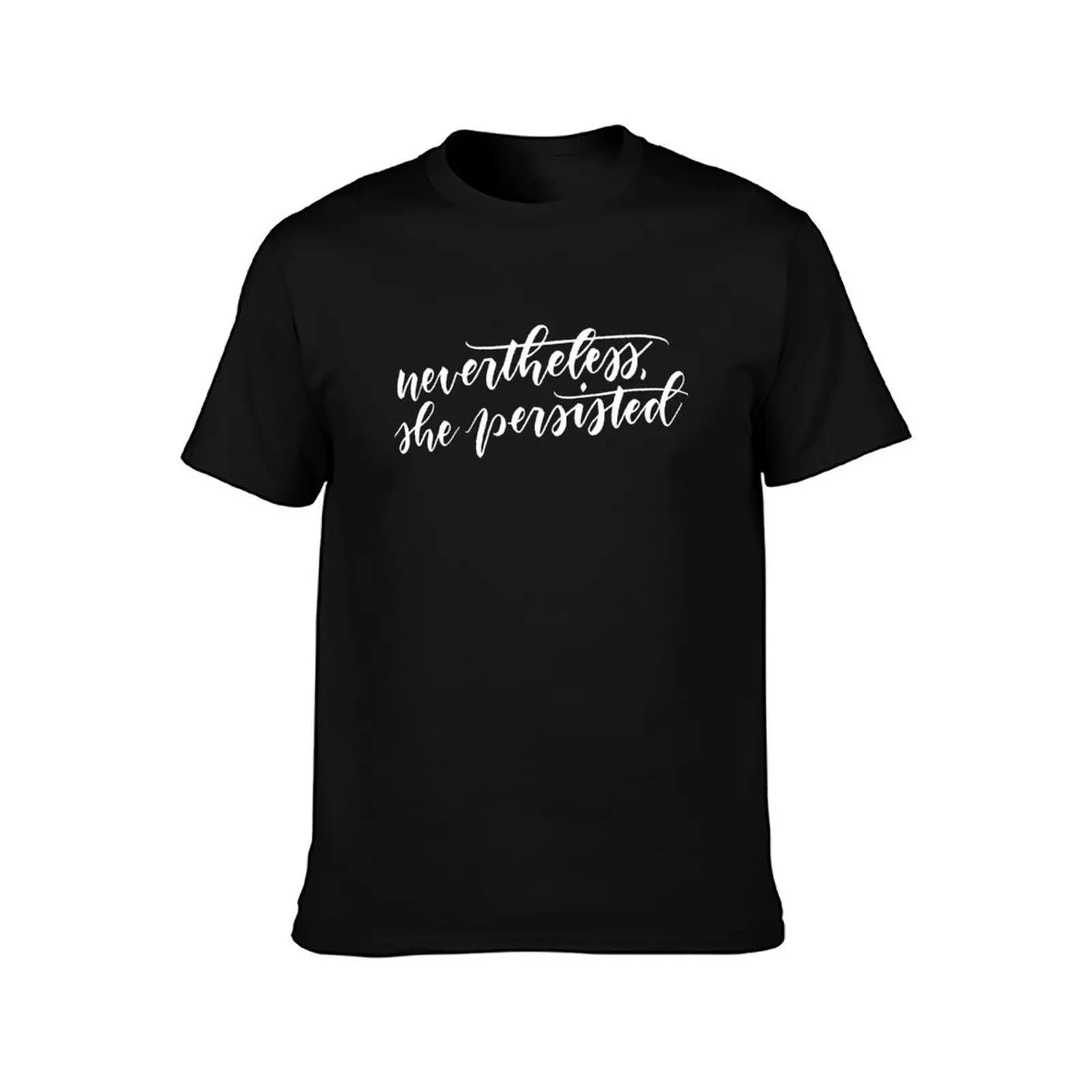 Nevertheless, she persisted (white) T-Shirt Gym Wear Breathable Short Sleeve Tee