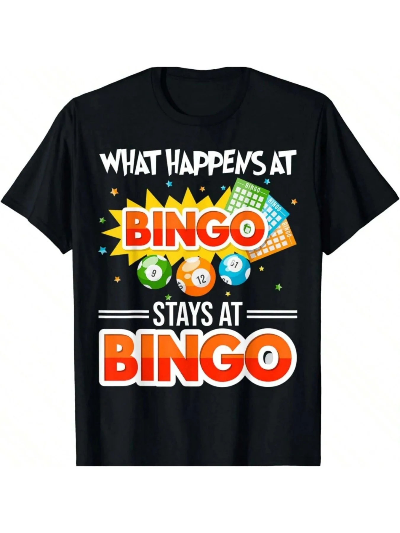 

What Happens At Bingo Stays At Bingo Graphic T-Shirt - 100% Cotton Crew Neck Casual Tee for Men, Black with Vibrant Bingo Design