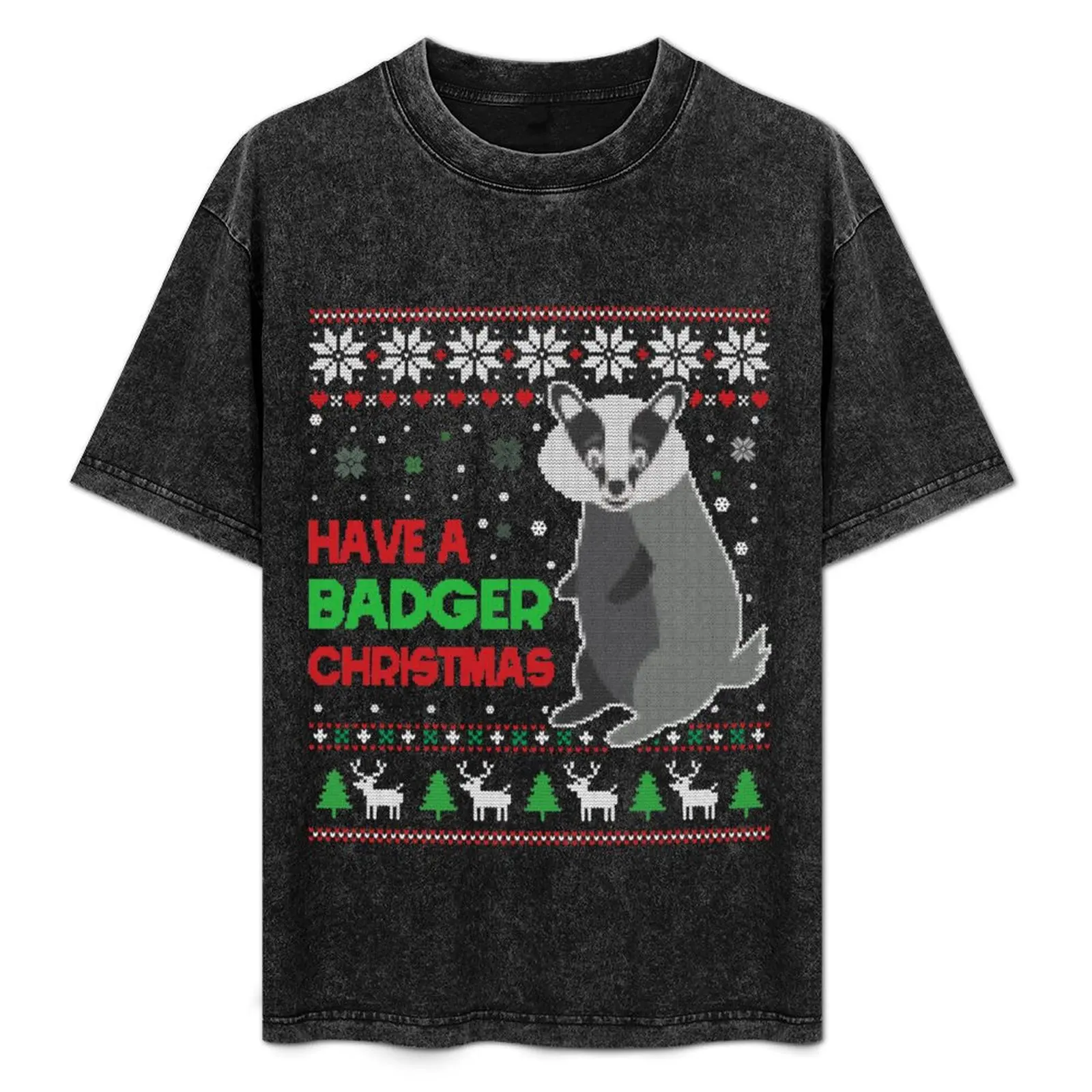 

Have A Badger Christmas Gifts Ugly Sweater T-Shirt new edition rapper graphic tees custom shirt tops sweat shirts, men