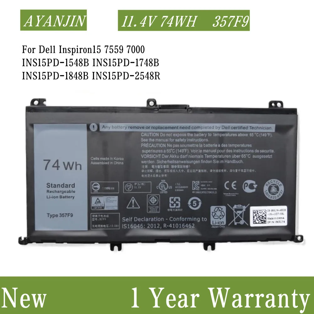 New 11.4V 74Wh 357F9 Battery For DELL Inspiron 15 5576 5577 7000 7557 7559 7566 7567 P65F P57F INS 15PD-1748B Laptop Battery