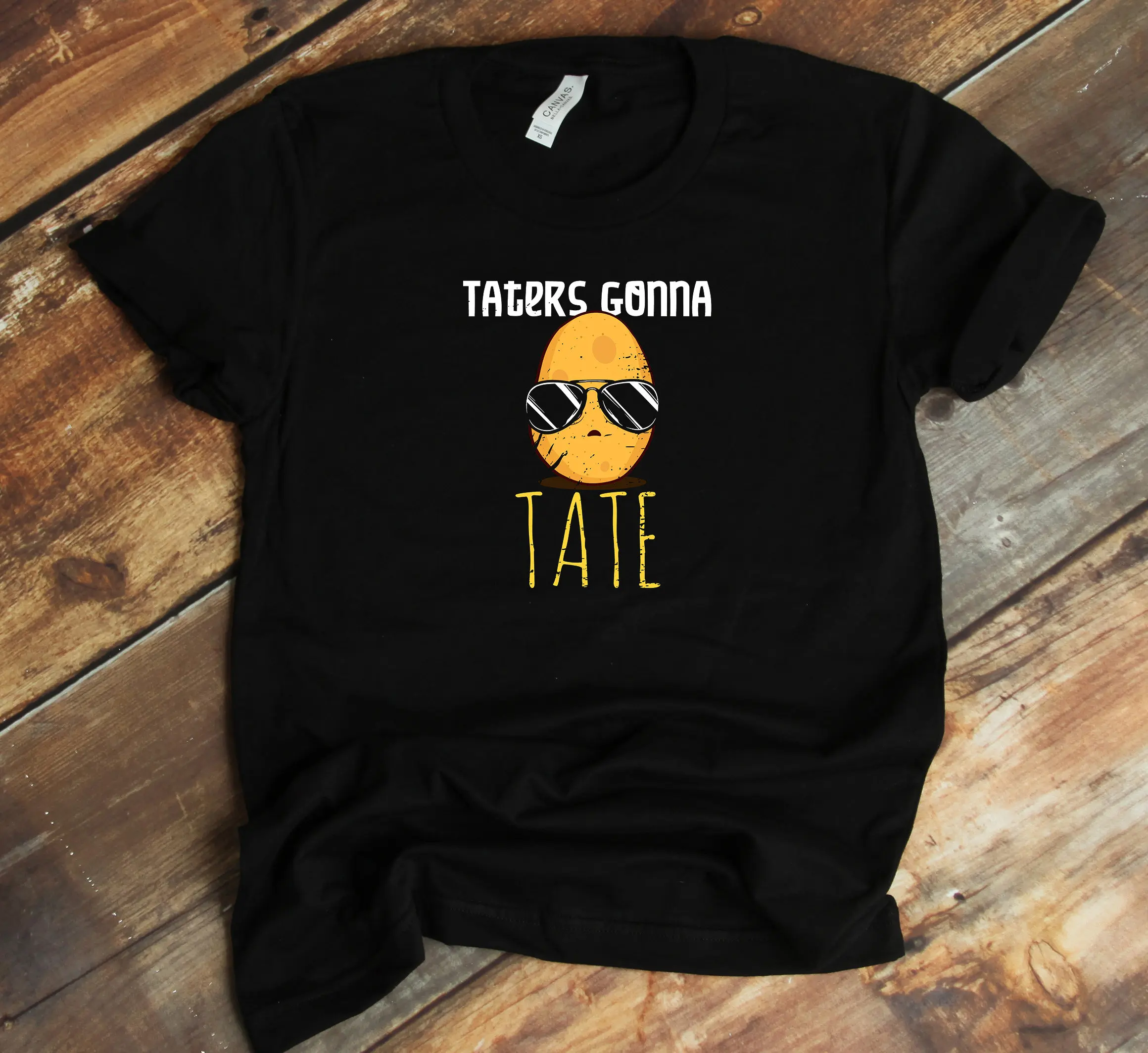 Taters Gonna Tate T Shirt Foodie Tater Tot Funny Potato Lover