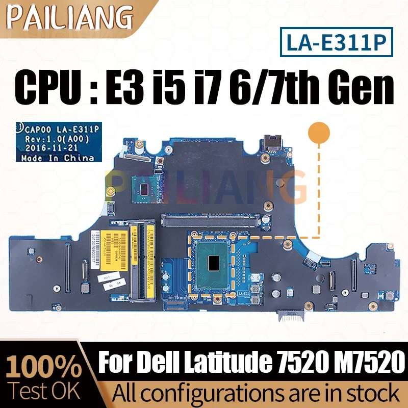

For Dell Precision M7520 7520 Notebook Mainboard LA-E311P 0WMH3D 0RYMM1 09FRDM Core I5 I7 Xeon E3 Laptop Motherboard Full Tested