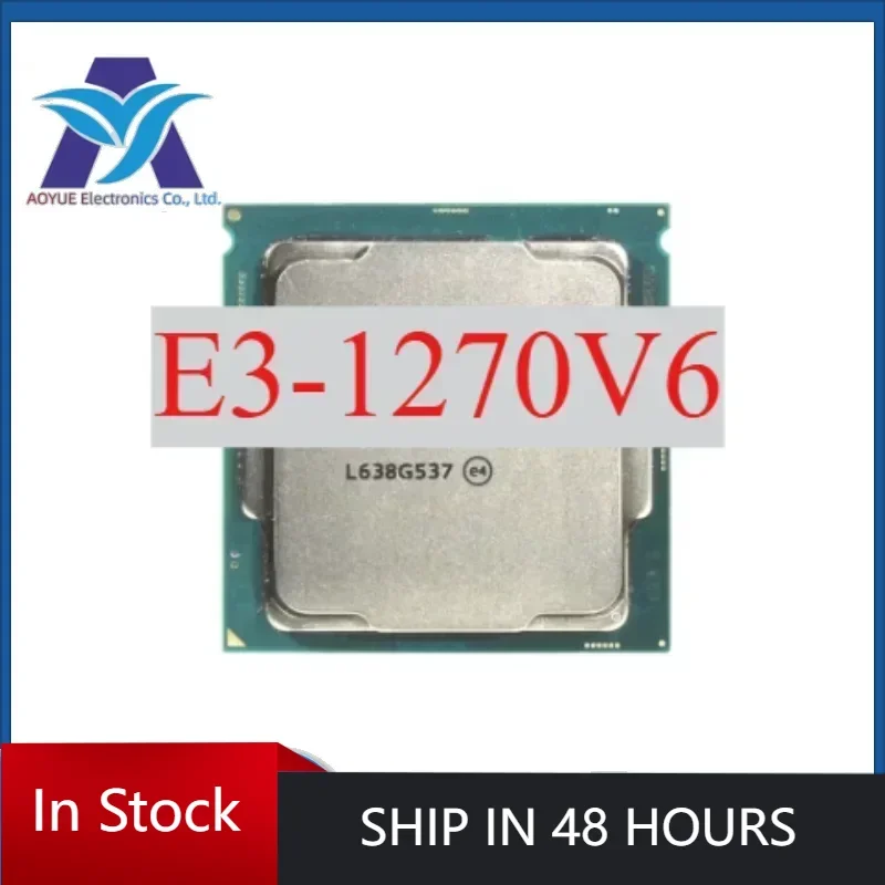 1pcs/lot Perfect test E3-1270V6 E3 1270V6 E3-1270 V6 E3 1270 V6 CPU 14nm 4 cores 8 threads 3.8GHz 8MB 72W LGA1151 processor