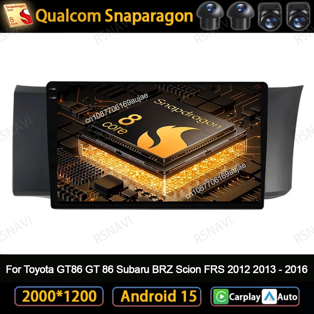 

Android 15 Car Radio For Toyota GT86 GT 86 Subaru BRZ Scion FRS 2012 2013 - 2016 Navigation 5G WIFI Viedo Player 4G LTE DSP GPS