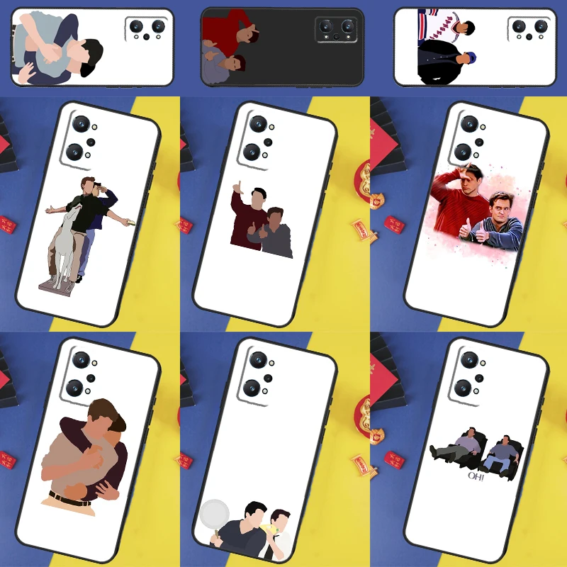 Friends Chandler And Joey Case For Realme 8 9 10 Pro Plus C11 C15 C30 C33 C35 C55 C21Y C25Y GT Neo 5 3 2 2T 3T Cover