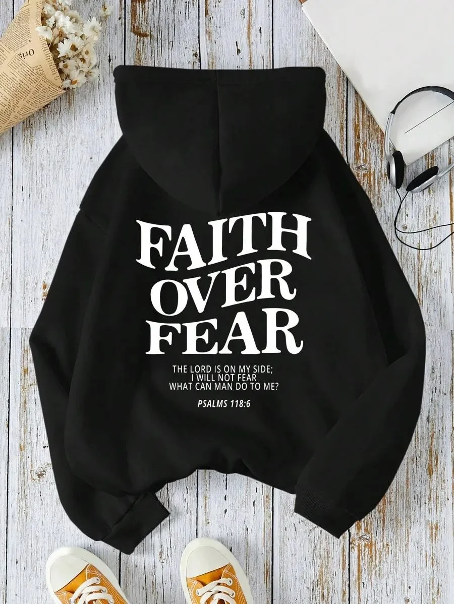 

Faith Over Fear Bible Verse Print Pure Cotton Hoodie Inspirational Religious Quote Spiritual Wear Motivational Religious Apparel