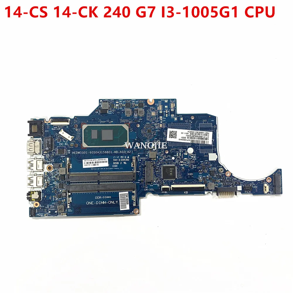 

L89469-001 L89469-601For HP Pavilion 14-CS 14-CK 240 G7 Laptop Motherboard 6050A3158801-MB-A02 SRGKF I3-1005G1 CPU