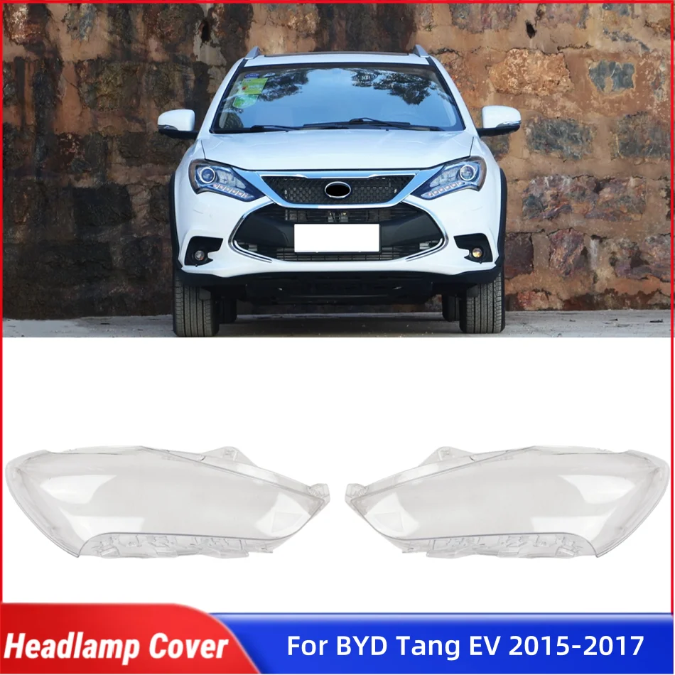 

Аксессуары для BYD Tang EV 2015 2016 2017, крышка передней лампы, стеклянная линза, крышка объектива передней фары автомобиля, корпус