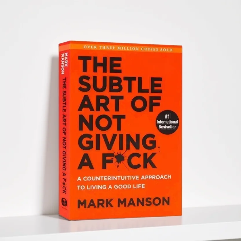 L'art subtil de non donner un F*ck / Chaque chose est F*cked par Mark Manson Livre de soulagement du stress sur l'auto-gestion