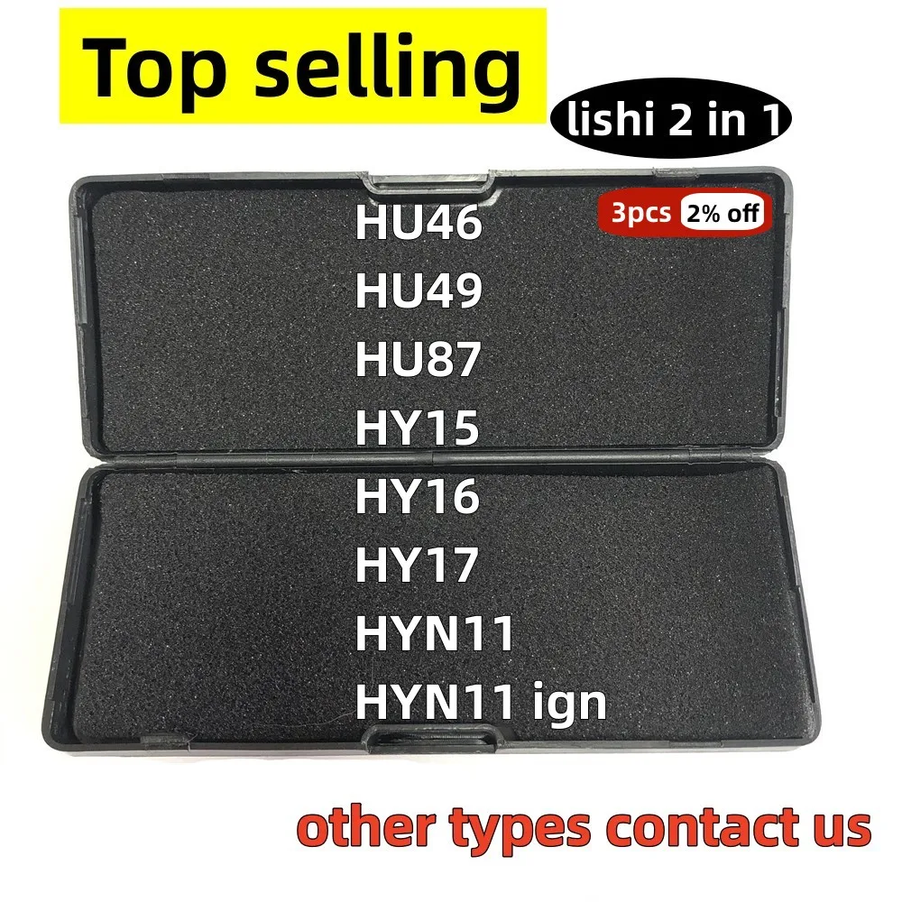 Top selling types lishi 2 in 1 HU46 HU49 HU87 HY15 HYN14R  HY16 HY17 HYN11 HYN11ign more types contact us