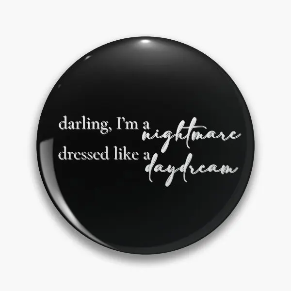 Darling I Am A Nightmare  Soft Button Pin Cartoon Creative Lover Metal Funny Badge Clothes Fashion Decor Women Gift Cute Brooch