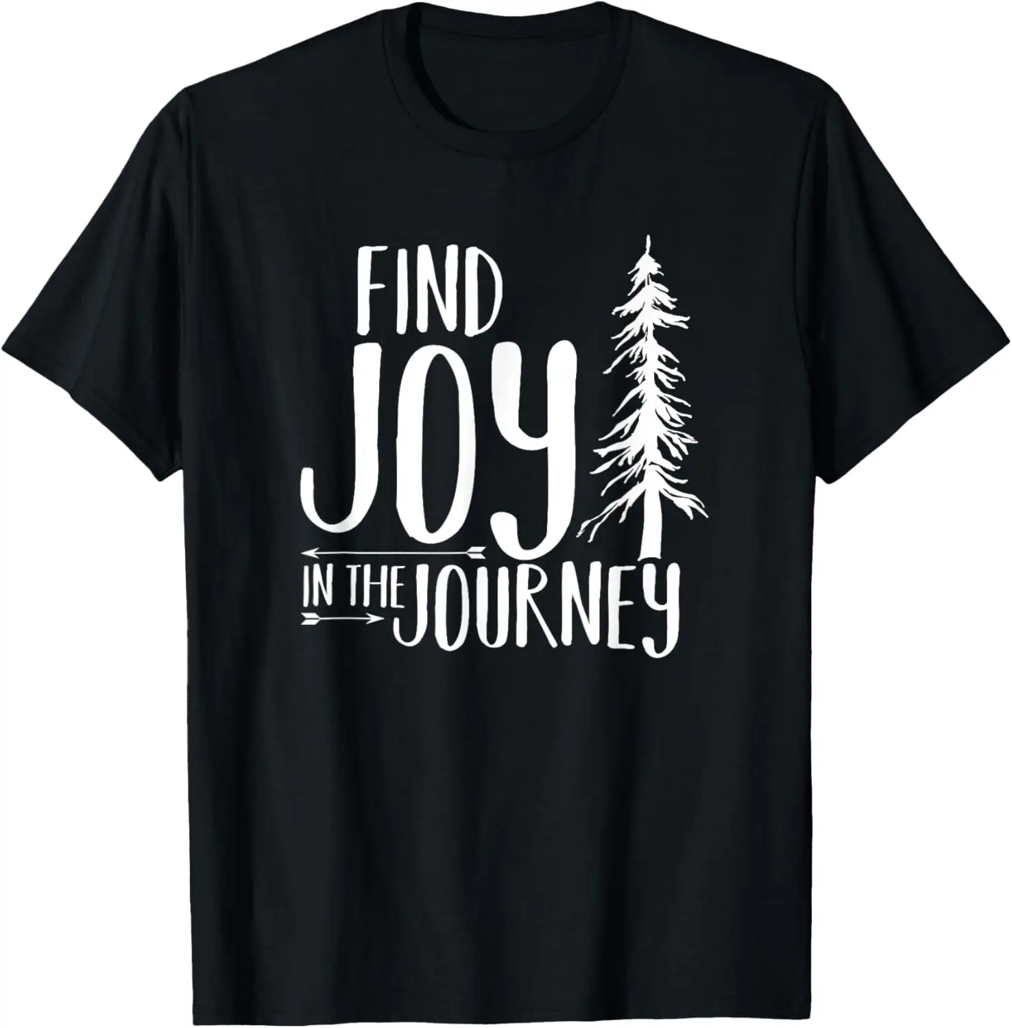 

Find Joy in the Journey T-Shirt