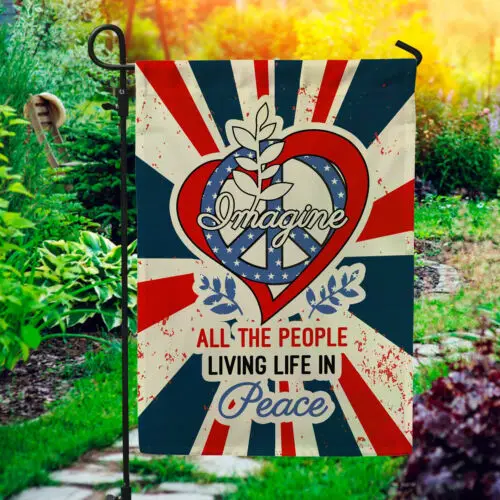 Imagine All The People Living Life in Peace Proud America Garden Flag