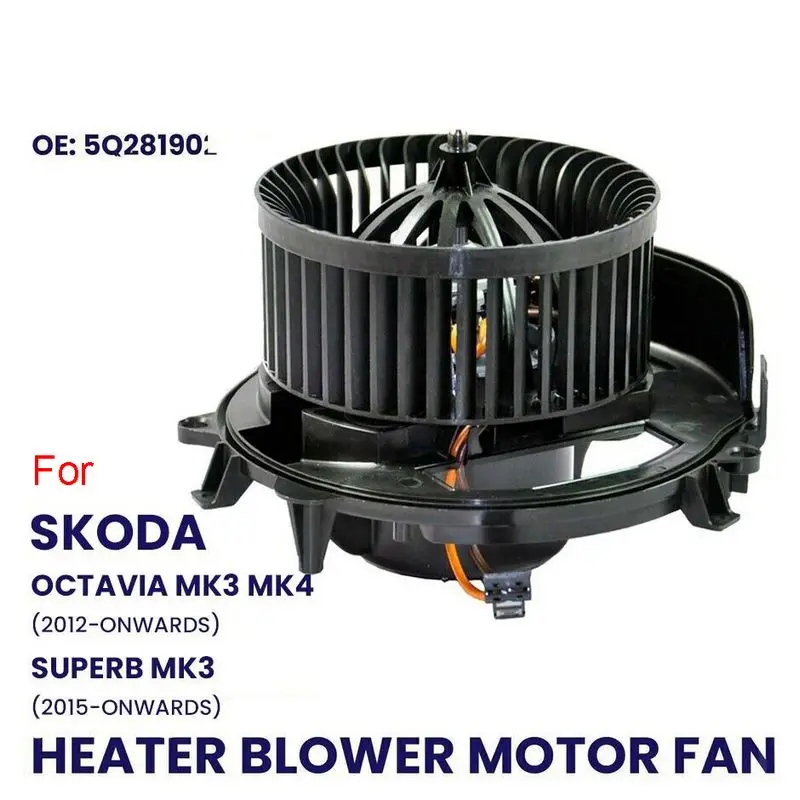 HEATER BLOWER MOTOR FAN FOR SKODA OCTAVIA MK3 MK4 2012-ON SUPERB MK3 2015-ON