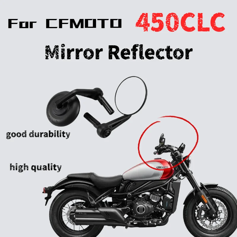 

Для CFMOTO 450CLC зеркало заднего вида заднее зеркало, левый и правый отражатель, оригинальные и оригинальные аксессуары для мотоциклов