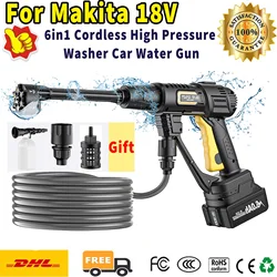 Cordless High Pressure Car Washer Spray Water Gun Washing 6 in 1 Multi-function Nozzles Foam Car Washer For Makita 18V Battery