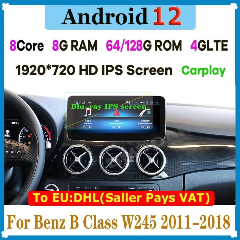 

12.5"/10.25" Andriod 12 Display 8G+128G Car Radio GPS Navi multimedia player for Mercedes Benz B Class B180 W245 w246 2011-2018