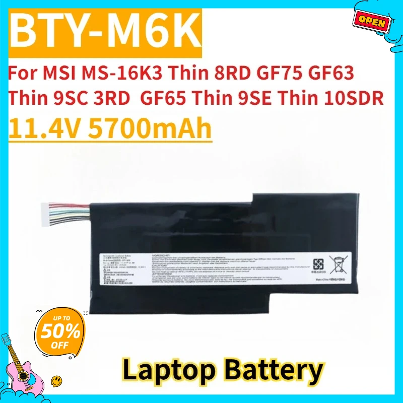 

New Replacement Laptop Battery BTY-M6K 5700mAh for MSI MS-16K3 Thin 8RD GF75 GF63 9SC 3RD 8RC GF65 Thin 9SE/SX Thin 10SDR