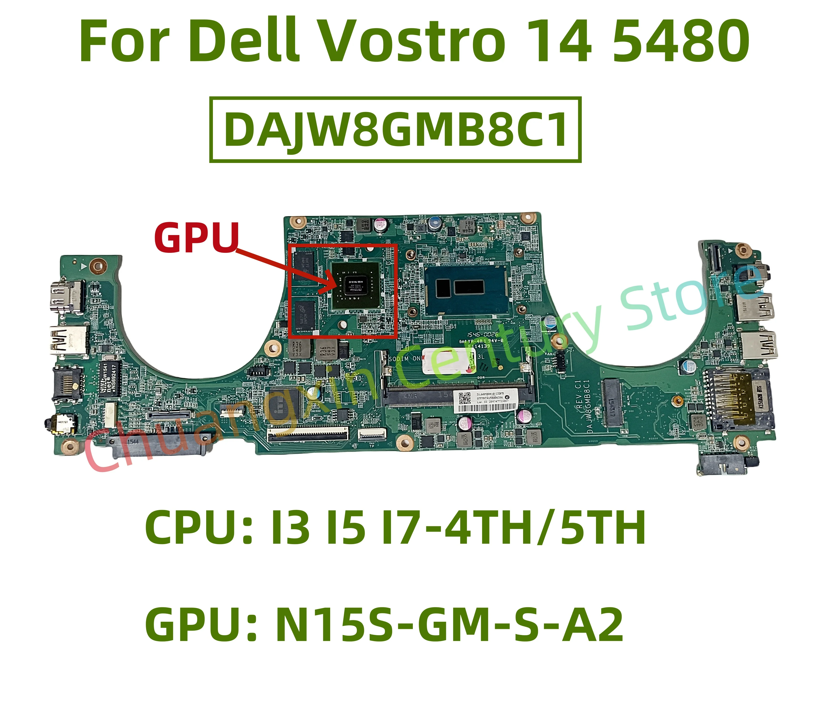 DAJW8GMB8C1 motherboard for Dell Vostro 14 5480 laptop with CPU: I3 I5 I7-4TH/5TH GPU: N15S-GM-S-A2 100% test ok shipping