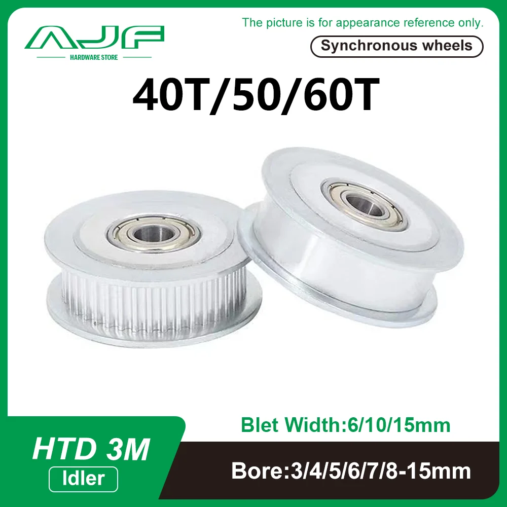 HTD 3M 40T 50Teeth 60Teeth Idler Pulley Tensioner Bore 3-15mm Fit Belt Width 6/10/15mm Bearing Guide Synchronous Wheel 3M 40T