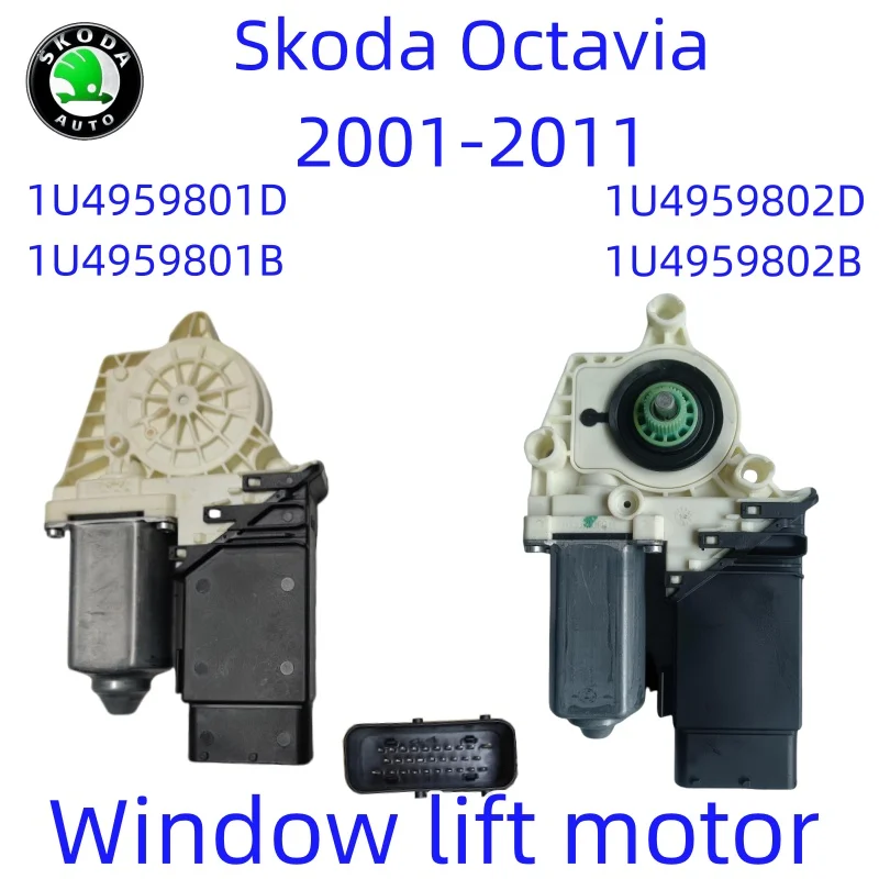 

Skoda Octavia Window motor 2001-2011 Front left and front right doors New lifting motor 1U4959801D 1U4959802D/B 1U4959801B OEM