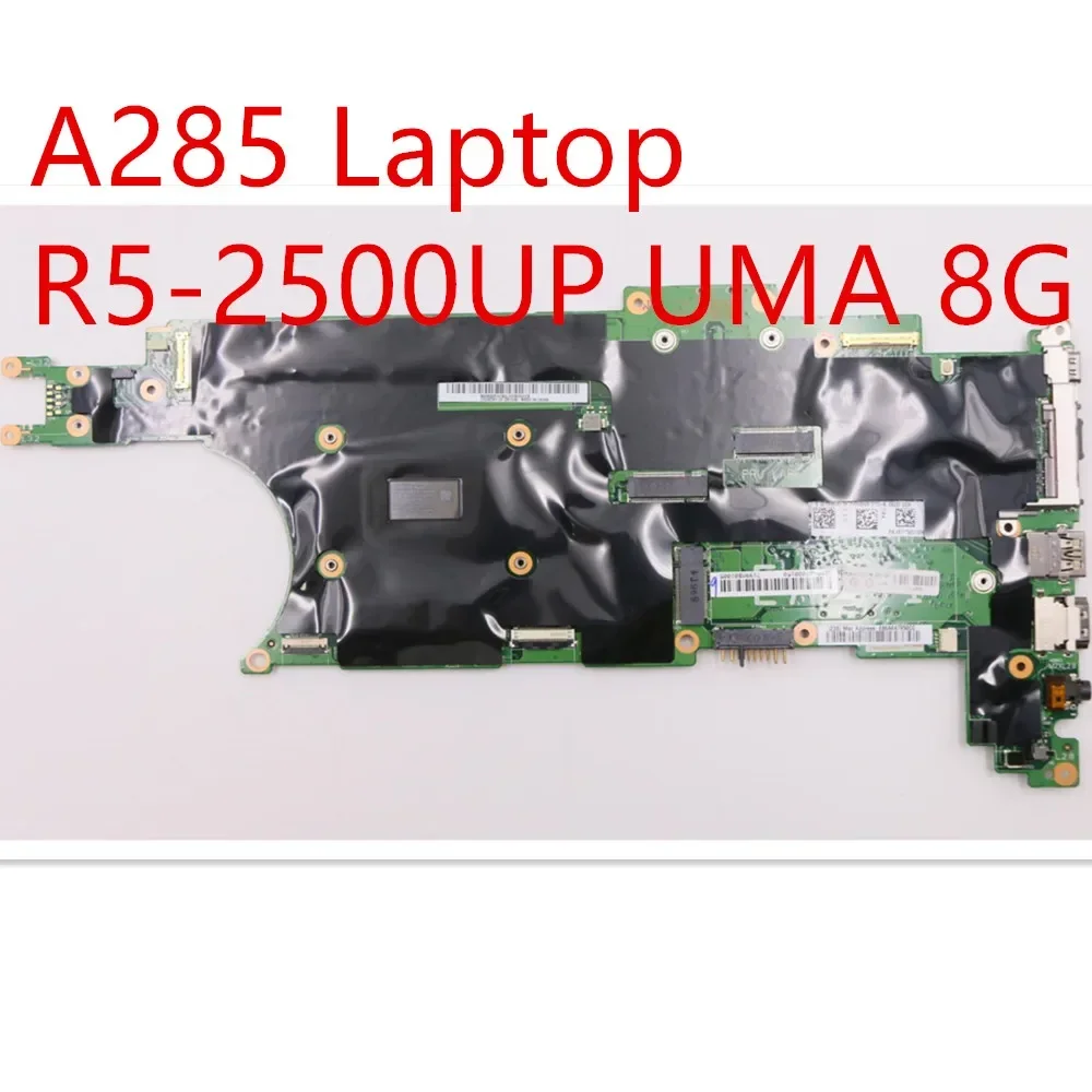 

Материнская плата для ноутбука Lenovo ThinkPad A285, материнская плата R5-2500UP UMA 8G 02DL701