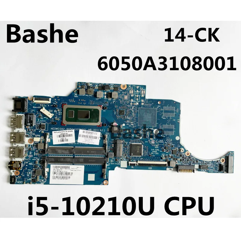 For HP HP 14-CK 14-CF 240 G7  laptop motherboard i5-10210U CPU plate number 6050A3108001 L68265-001 motherboard 100% test