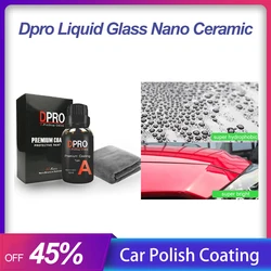 Dpro Nano Ceramic Polish Coating Anti Scratch Hydrophobic Coating Liquid Glass Ceramic Auto Care Cleaning Tools Japan Imports-A