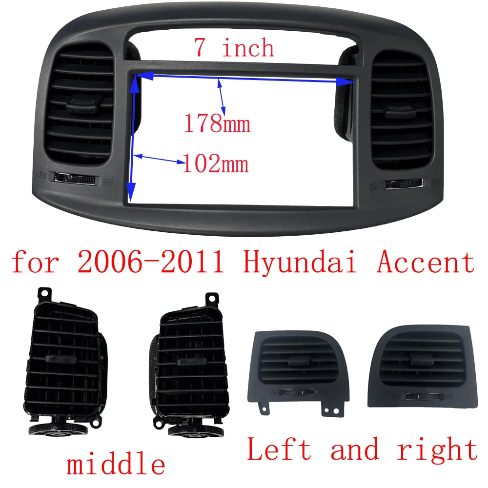 

LINGJIE 7inch Car Radio Fascia for 2006-2011 Hyundai Accent Panel Dash Kit Install Trim Fascia Air conditioning outlet